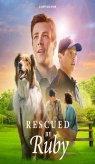 Rescued by Ruby (2022) Hindi Dubbed Full Movie