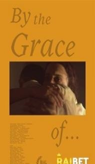 By the Grace of (2021) Hindi Dubbed Full Movie
