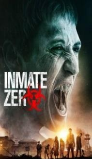 Inmate Zero (2019) Hindi Dubbed Full Movie