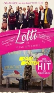 Lotti Oder Der Etwas Andere Heimatfilm (2020) Hindi Dubbed Full Movie