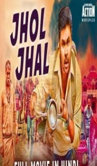 Jhol Jhal (2019) South Indian Hindi Dubbed Movie Full Movie