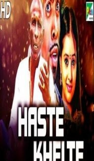 Haste Khelte (2020) South Indian Hindi Dubbed Movie Full Movie