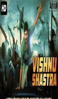 Vishnu Shastra (2018) South Indian Hindi Dubbed Movie Full Movie