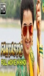 Fantastic (2018) South Indian Hindi Dubbed Movie Full Movie