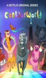 Centaurworld (2021) Season 2 Web Series Full Movie