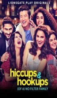 Hiccups and Hookups (2021) Web Series Full Movie