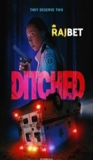 Ditched (2021) Hindi Dubbed Full Movie