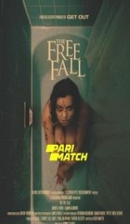 The Free Fall (2021) Hindi Dubbed Full Movie