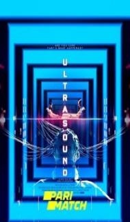 Ultrasound (2022) Hindi Dubbed Full Movie
