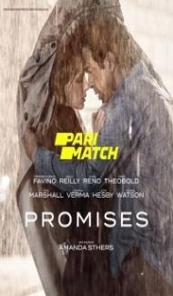 Promises (2021) Hindi Dubbed Full Movie