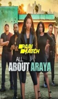 All About Araya (2022) Hindi Dubbed Full Movie