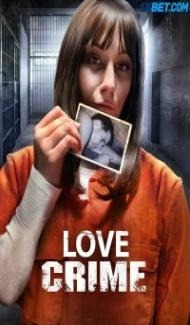 Love Crime (2022) Hindi Dubbed Full Movie