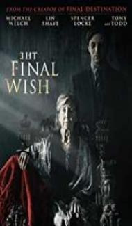 The Final Wish (2019) English Movie Full Movie