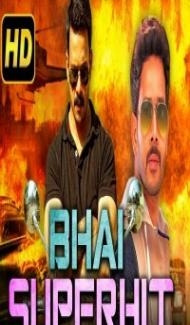 Bhai Superhit (2018) South Indian Hindi Dubbed Movie Full Movie