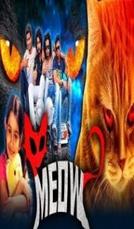 Meow (2018) South Indian Hindi Dubbed Movie Full Movie