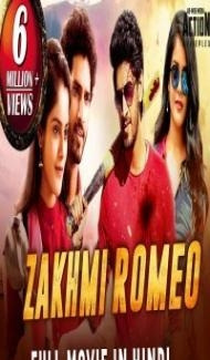 Zakhmi Romeo (2019) South Indian Hindi Dubbed Movie Full Movie