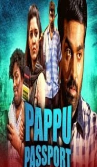 Pappu Passport (2020) South Indian Hindi Dubbed Movie Full Movie