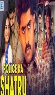 Police Ka Shatru (2020) South Indian Hindi Dubbed Movie Full Movie