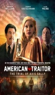 American Traitor The Trial of Axis Sally (2021) English Movie Full Movie
