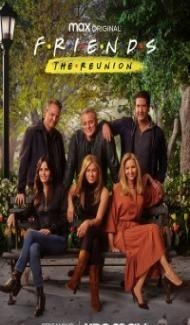 Friends the Reunion (2021) English Movie Full Movie