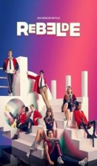 Rebelde (2022) Web Series Full Movie