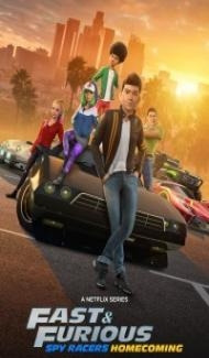 Fast and Furious Spy Racers (2021) Season 6 Web Series Full Movie