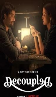Decoupled (2021) Web Series Full Movie