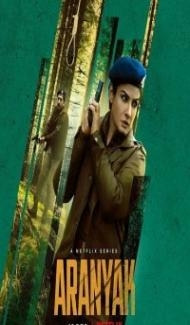 Aranyak (2021) Web Series Full Movie