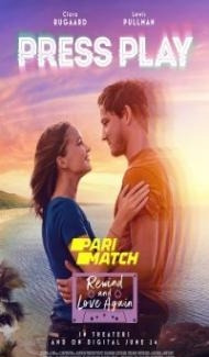 Press Play (2022) Hindi Dubbed Full Movie
