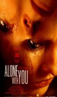Alone with You (2021) Hindi Dubbed Full Movie