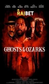 Ghosts of the Ozarks (2021) Hindi Dubbed Full Movie