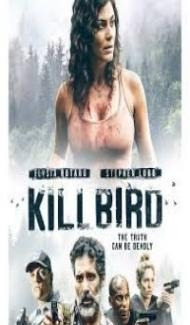 Killbird (2019) Hindi Dubbed Full Movie
