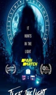 Flee the Light (2021) Hindi Dubbed Full Movie