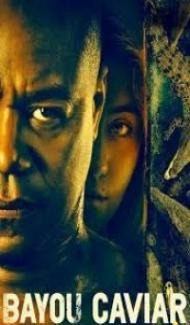 Bayou Caviar (2018) Hindi Dubbed Full Movie