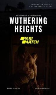 Wuthering Heights (2022) Hindi Dubbed Full Movie