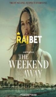 The Weekend Away (2022) Hindi Dubbed Full Movie