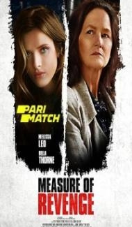 Measure of Revenge (2022) Hindi Dubbed Full Movie