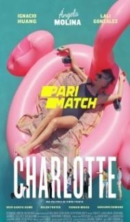 Charlotte (2021) Hindi Dubbed Full Movie