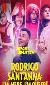 Rodrigo SantAnna Im Here Im Queer (2022) Hindi Dubbed Full Movie