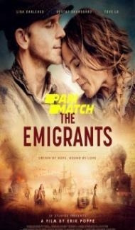 The Emigrants (2021) Hindi Dubbed Full Movie