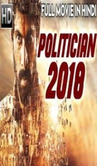 Politician (2018) South Indian Hindi Dubbed Movie Full Movie