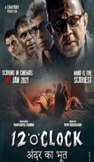 12 O Clock (2021) Hindi Movie Full Movie