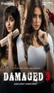 Damaged 3 (2022) Web Series Full Movie