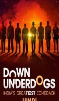 Down Underdogs (2022) Web Series Full Movie