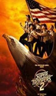 Super Troopers 2 (2018) English Movie Full Movie