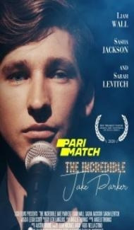 The Incredible Jake Parker (2020) Hindi Dubbed Full Movie