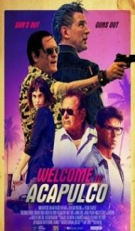 Welcome to Acapulco (2019) English Movie Full Movie