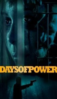 Days of Power (2018) Hindi Dubbed Full Movie