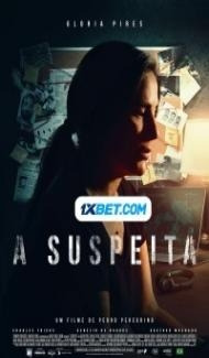 A Suspeita (2022) Hindi Dubbed Full Movie