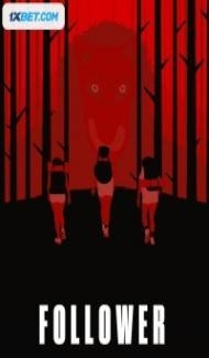 Follower (2022) Hindi Dubbed Full Movie